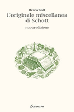 L'originale miscellanea di Schott Ben Schott