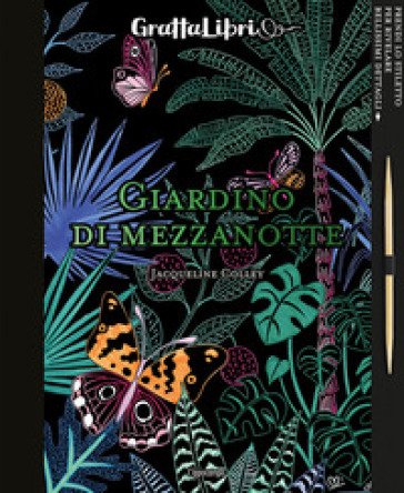 Giardino di mezzanotte. Con gadget Jacqueline Colley