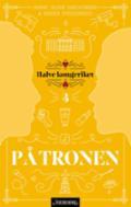 På tronen - Bok av Anne Gunn Halvorsen & Randi Fuglehaug - Pocket