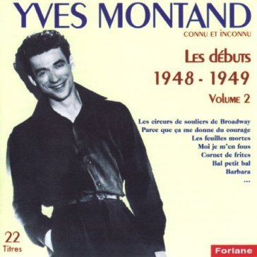 Les debuts 1948-49 Yves Montand