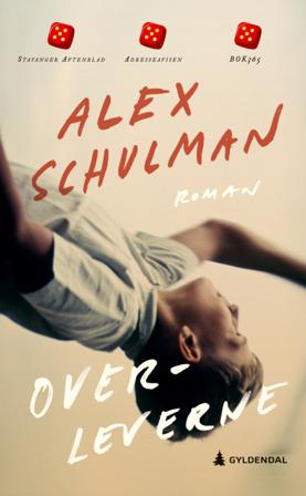 Overleverne - Bok av Alex Schulman - Pocket