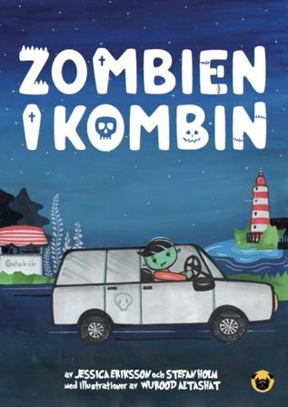 Zombien i kombin - Bok av Jessica Eriksson & Stefan Holm - Inbunden