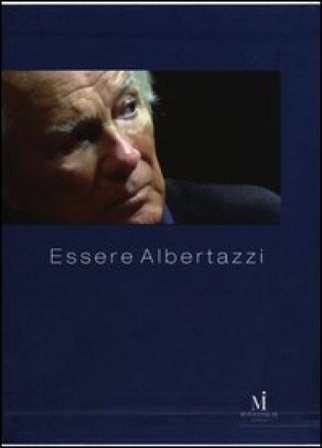 Essere Albertazzi. Con DVD Sergio Basile