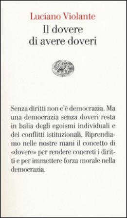 Il dovere di avere doveri Luciano Violante