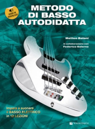 Metodo di basso autodidatta. Con audio in download Matteo Balani