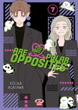 You and I are polar opposites. Vol. 7 Kocha Agasawa