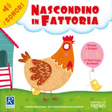 Nascondino in fattoria. Ediz. a colori Isabella Salmoirago