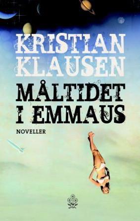 Måltidet i Emmaus - Bok av Kristian Klausen - Hardback