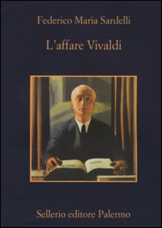 L'affare Vivaldi Federico Maria Sardelli