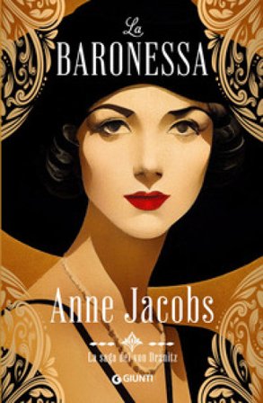La baronessa. La saga dei von Dranitz Anne Jacobs
