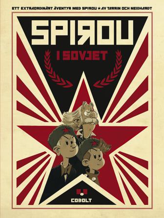 Spirou i Sovjet - Bok av Fred Neidhardt - Inbunden