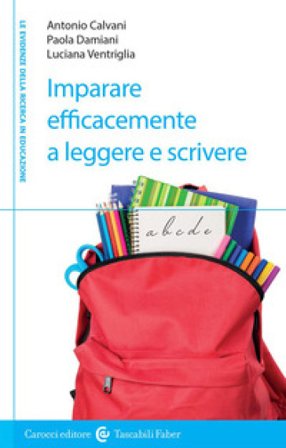 Imparare efficacemente a leggere e scrivere Antonio Calvani