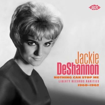 Nothing can stop me: liberty records rar Jackie DeShannon