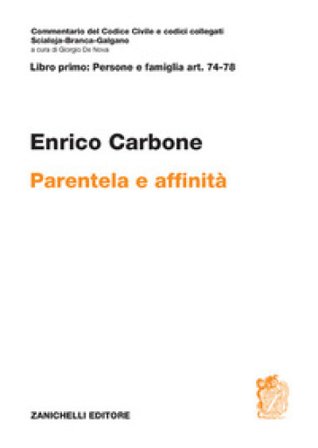 Art. 74-78. Parentela e affinità Enrico Carbone