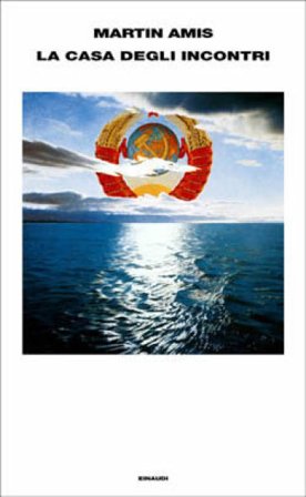 La casa degli incontri Martin Amis