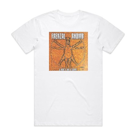 Frenzal Rhomb A Mans Not A Camel T-shirt Vit
