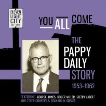 You all come - the pappy daily story 195 NA
