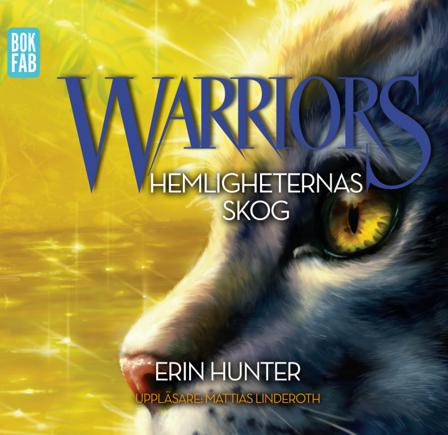 Warriors 1. Hemligheternas skog - Bok av Erin Hunter - CD-Audio