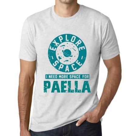 T-shirt herr Utforska rymden Jag behöver mer utrymme för Paella – Utforska rymden Jag behöver mer plats för paella – T-shirt