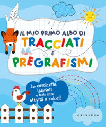 Il mio primo albo di tracciati e pregrafismi Barbara Franco