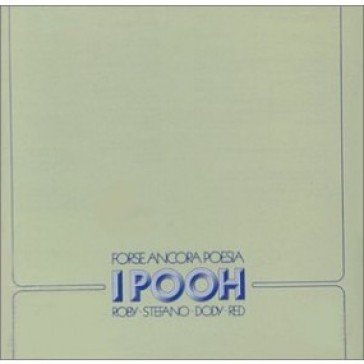 Forse ancora poesia (remastered) Pooh