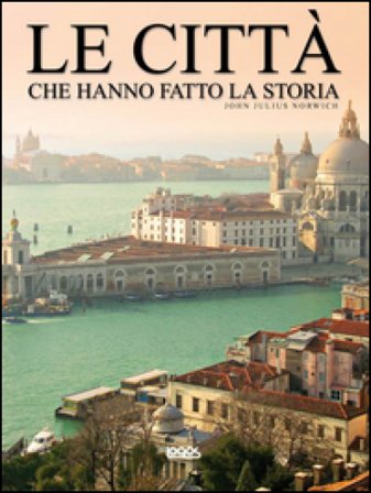 Le città che hanno fatto la storia NA