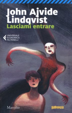 Lasciami entrare John Ajvide Lindqvist