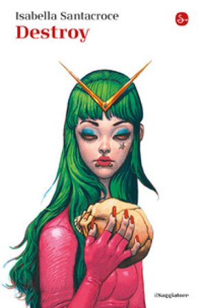 Destroy Isabella Santacroce