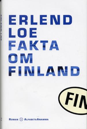 Fakta om Finland - Bok av Erlend Loe - Inbunden