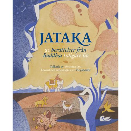 JATAKA – 21 berättelser från Buddhas tidigare liv 9789189208582