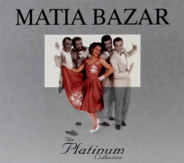 The platinum collection Matia Bazar