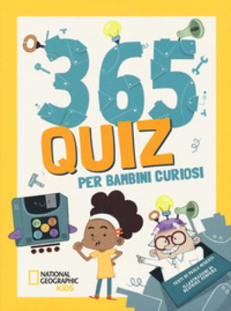 365 quiz per bambini curiosi Paola Misesti