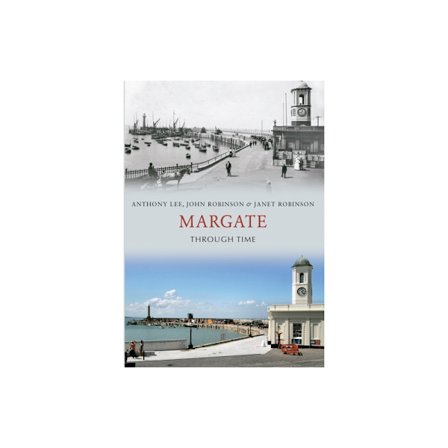 Margate Through Time (häftad, eng)