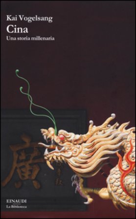 Cina. Una storia millenaria Kai Vogelsang