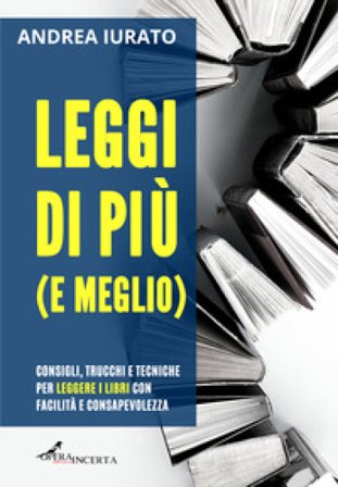 Leggi di più (e meglio) Andrea Iurato