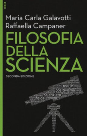 Filosofia della scienza. Con Contenuto digitale per download e accesso online Maria Carla Galavotti