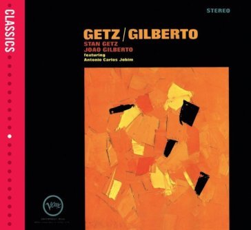 Getz gilberto STAN & GILBERTO GETZ
