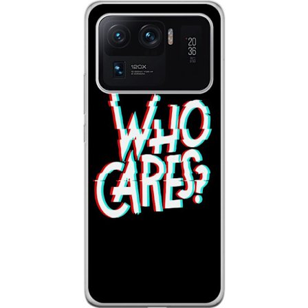 Kompatibel Mobilcover til Xiaomi Mi 11 Ultra Glitchtypografi med teksten "who cares" i rødt og cyan på en sort minimalistisk baggrund.