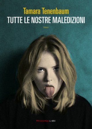 Tutte le nostre maledizioni Tamara Tenenbaum