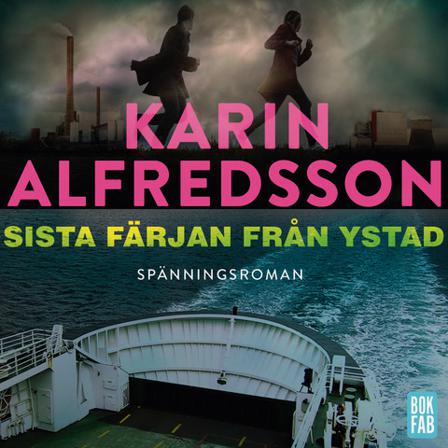 Sista färjan från Ystad - Bok av Karin Alfredsson - CD-Audio