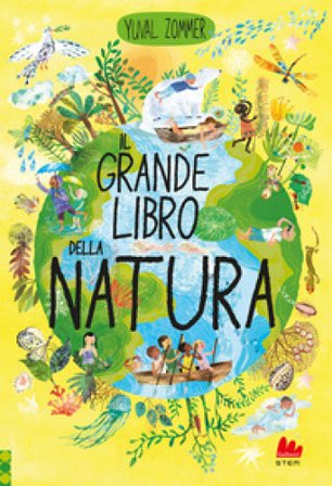 Il grande libro della natura. Ediz. a colori Yuval Zommer