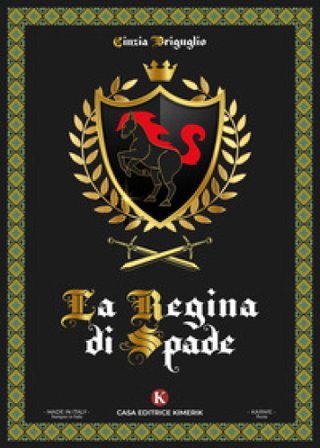La regina di Spade. Quando il dolore diviene una fiaba Cinzia Briguglio