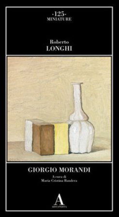 Giorgio Morandi Roberto Longhi