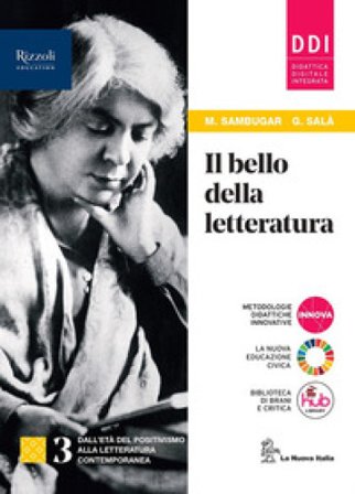 Il bello della letteratura. Con Contenuti di base, Laboratorio di metodo. Per le Scuole superiori. Con e-book. Con espansione online. Vol. 3 Marta 