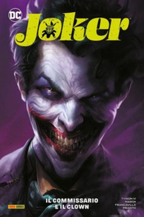 Joker. Vol. 1: Il commissario e il clown James IV Tynion
