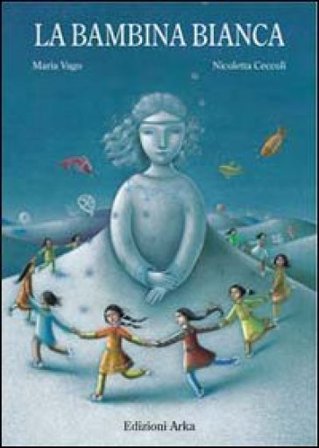 La bambina bianca Maria Vago