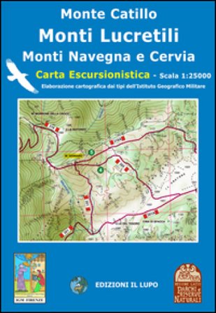 Monte Catillo, Lucretili, Cervia, Navegna. Carta escursionistica 25:000 Duilio Roggero