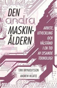 Den andra maskinåldern, ISBN: 9789171734402
