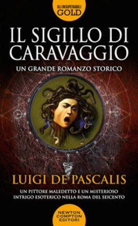 Il sigillo di Caravaggio Luigi De Pascalis
