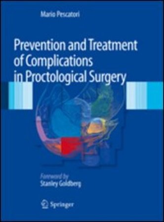 Prevention and treatment of complications in proctological surgery Mario Pescatori
